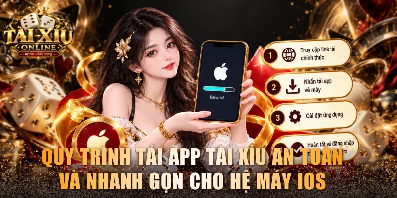 Tải App Tài Xỉu – Hướng Dẫn Cài Đặt Nhanh Trên Điện Thoại 4 Quy trình tải app tài xỉu an toàn và nhanh gọn cho hệ máy iOS